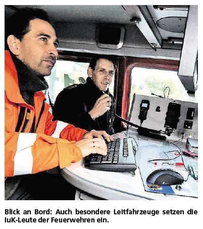 Blick an Bord: Auch besondere Leitfahrzeuge setzen die IuK-Leute der Feuerwehren ein.